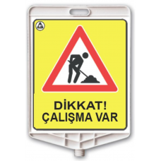 Dikdörtgen Uyarı Levhası (Çalışma Var)